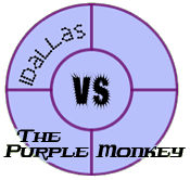 idallas vs The Purple Monkey!